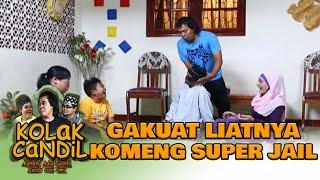 Download lagu Gakuat Liat Komeng Super Jail - KOLAK CANDIL mp3 Download lagu Gakuat Liat Komeng Super Jail - KOLAK CANDIL mp3