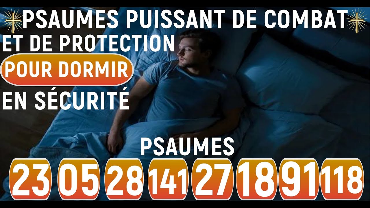 LAISSEZ JOUER Cette Prière Pendant Votre Sommeil Pour Dormir En Sécurité Avec La Parole De Dieu