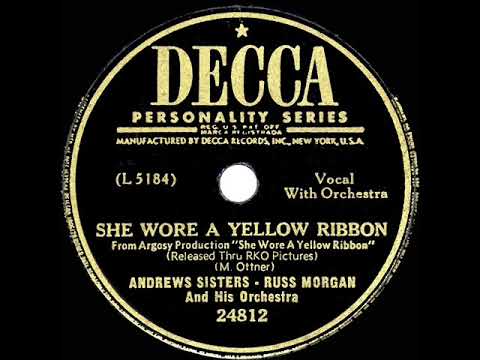 1949 Andrews Sisters & Russ Morgan - She Wore A Yellow Ribbon