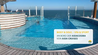 AIDAcosma: Body & Soul - Spa & Sport AIDAcosma: Body & Soul - Spa & Sport