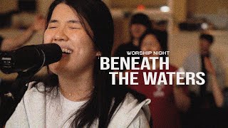 Beneath The Waters (I Will Rise) // Jamie Choi // Celebration Worship Night ATL