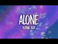 Burna Boy - Alone (Lyrics)