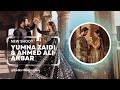 Yumna Zaidi & Ahmed Ali Akbar new PS | Asim Jofa