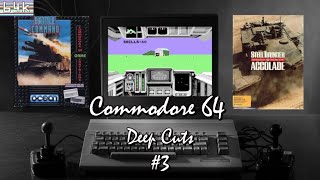 Commodore 64 : Deep Cuts #3 (Battle Command & Steel Thunder /C64)