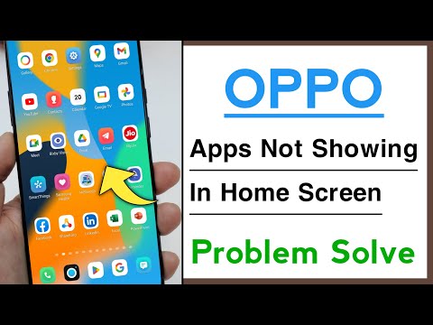 OPPO Devices Apps Not Showing in Home Screen Problem Solve