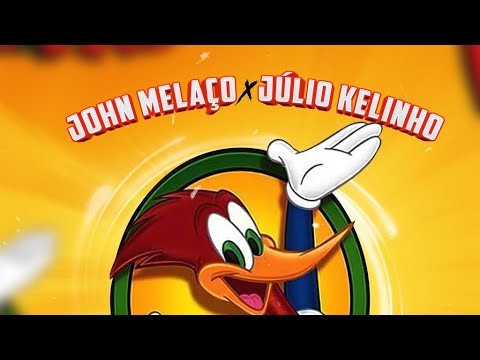 John Melaço & Julio Kelinho - Pica Pau (Prod..Júnior No Beats x Adilson Beats) 2022