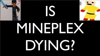 Is Mineplex Dying? (Jarvis Perspective) Part 1