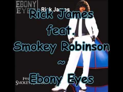 Rick James ft. Smokey Robinson - Ebony Eyes