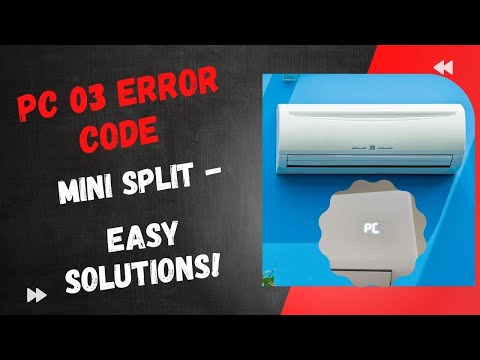 Pc 03 Error Code Mini Split Easy Solutions