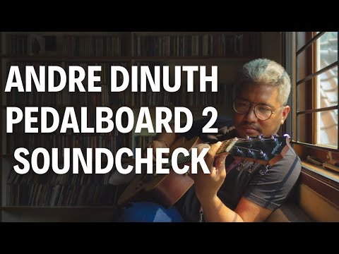ANDRE DINUTH PEDALBOARD TONES 2 !