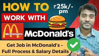 How to work with McDonalds , Step by Step Guide 2025 | Salary, Process & Tips