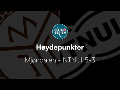 Høydepunkter: Mjøndalen - NTNUI 5-3
