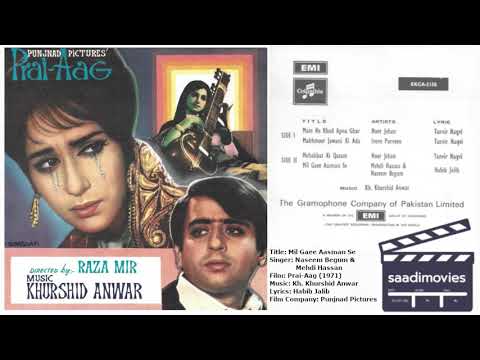 Mil Gaee Aasman Se (Prai-Aag) - Naseem Begum & Mehdi Hassan