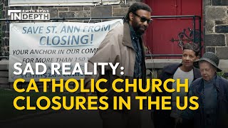 Sad Reality: Catholic Church Closures in America | EWTN News In Depth November 1, 2024