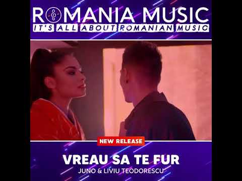 Juno feat. Liviu Teodorescu-Vreau să te fur