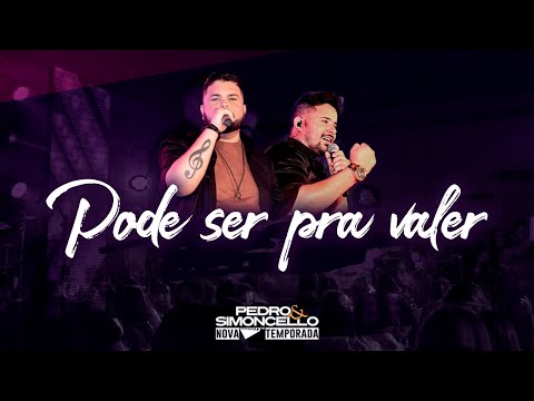 PEDRO E SIMONCELLO - Pode ser pra valer - DVD Nova Temporada