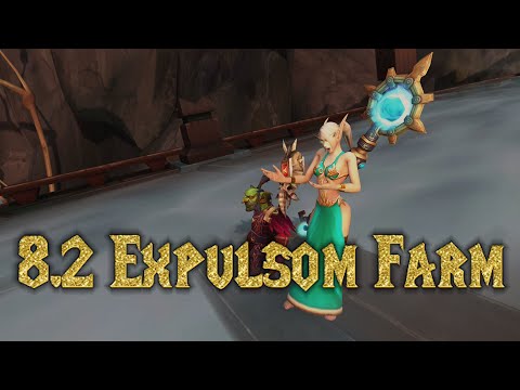 WoW BfA 8.2.0 The Best Way To Farm Expulsom! (Spreadsheet Included)