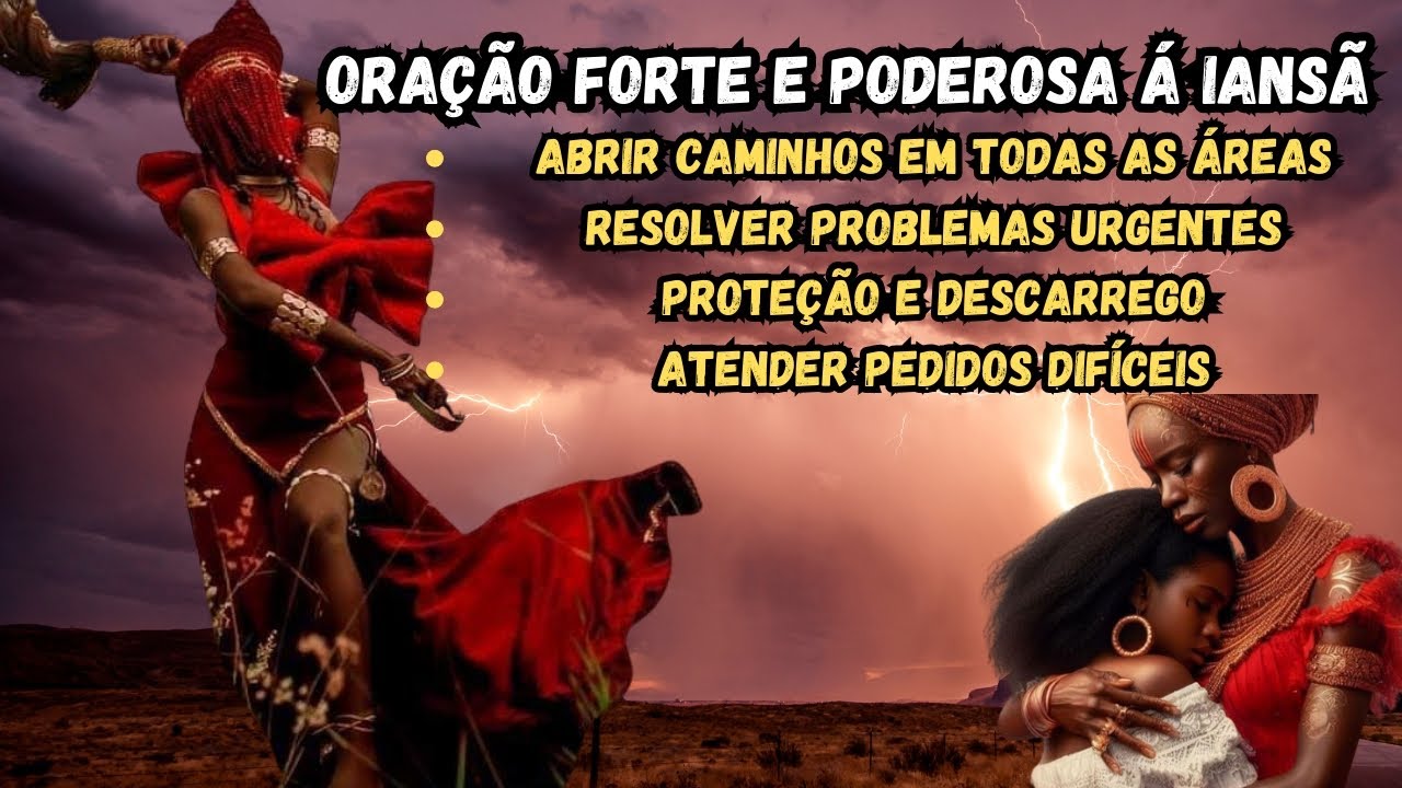 A Oração Mais Forte e Poderosa á Iansã, Para Abrir Caminhos e Resolver Problemas Urgentes! ⚡🌪️🌩️♥️⚔️