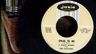 Music video thumbnail preview for J. Frank Wilson and The Cavaliers - Speak To Me  ...1964 by J. Frank Wilson and the Cavaliers