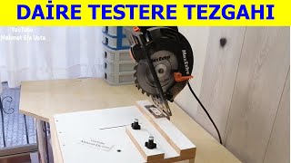 Daire Testere İle Kesim Tezgahı Yapımı (Cutting Bench with Circular Saw)