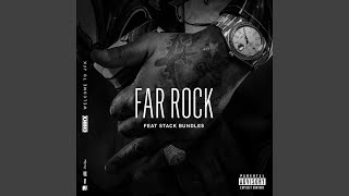Far Rock (feat. Stack Bundles)