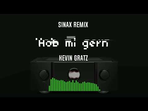 Kevin Gratz-Hob mi gern (DJ Sïnax  Remix)
