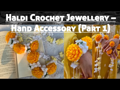 Crochet Haldi Hand Accessory | Marigold Flower Tutorial | Part 1 | Nishi’s Knot