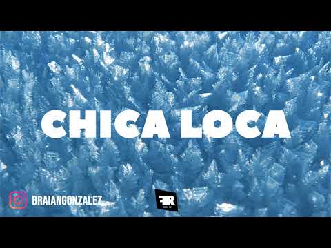 Chica Loca | Mista Jans | Frae Dj