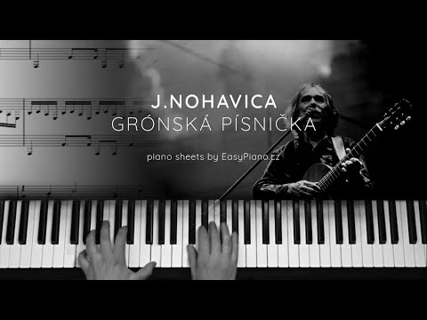 Grónská písnička (J. Nohavica) + noty pro klavír (snadná verze)