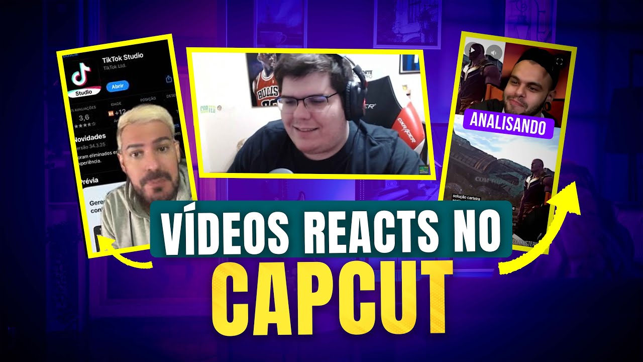 COMO EDITAR VIDEOS REACTS NO CAPCUT | COMO FAZER REACT