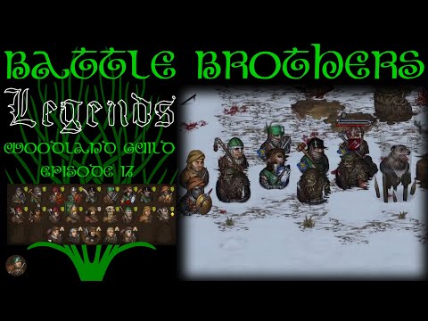 Battle Brothers Legends Woodland Guild S02E17 - Plethora of Greenskins