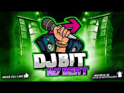 REPERTÓRIO - ATUALIZADO DJ BIT NO BEAT VERSÃO REMIX 2025