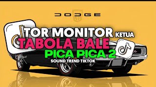 Download lagu DJ TABOLA BALE X TOR MONITOR KETUA X PICA PICA 2 FULL SONG Vel Remixer mp3 Download lagu DJ TABOLA BALE X TOR MONITOR KETUA X PICA PICA 2 FULL SONG Vel Remixer mp3