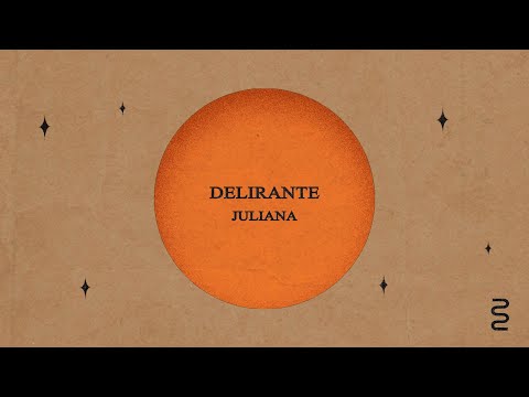 Juliana - Delirante feat. @legreti_  (Video Lyric)