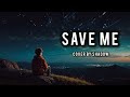 SAVE ME Talwiinder Cover By Shadow