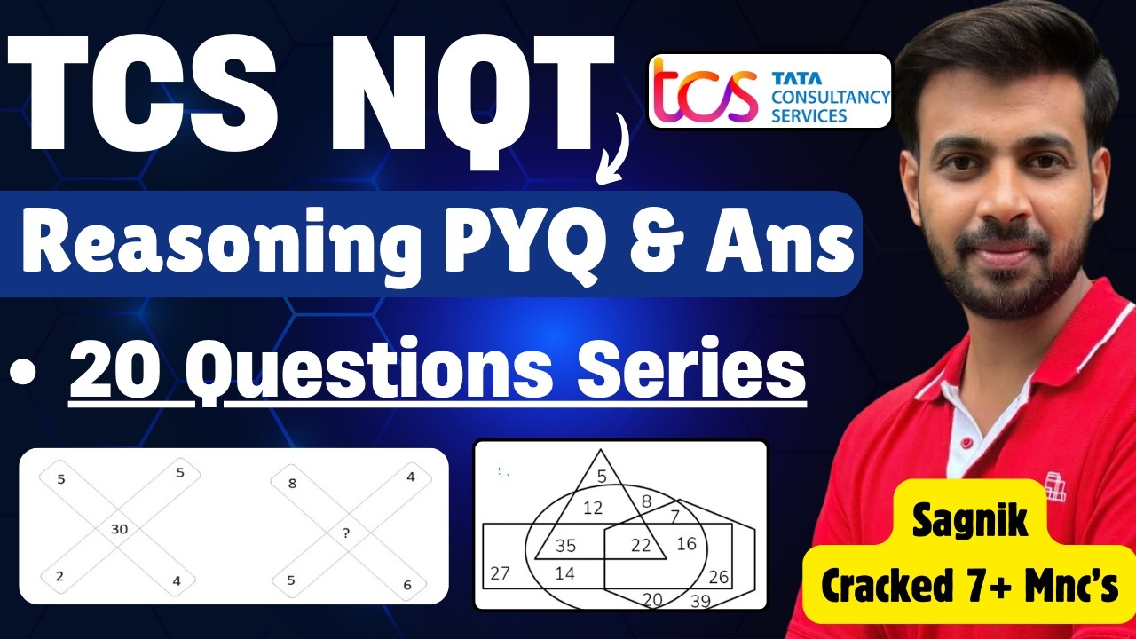 🔥TCS NQT Reasoning One Shot|  Previous Year Questions | TCS NQT 2026 Reasoning | 20 Questions Series