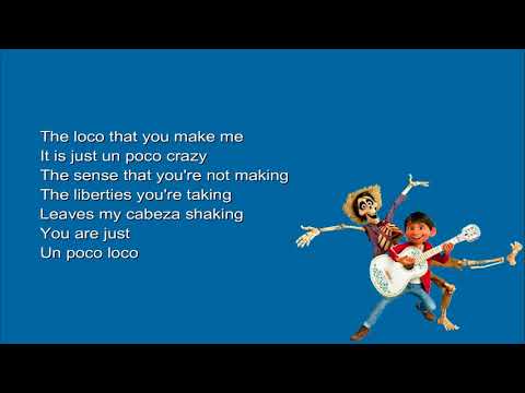 Anthony Gonzalez, Gael García Bernal - Un Poco Loco (Lyrics from the movie &quot;Coco&quot;)