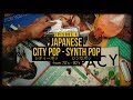 My Record Shelf: Japanese City Pop and Synth Pop (from 70’s-80’s)