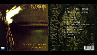My Dying Bride - The Light At The End Of The World (Full Album, 1999)