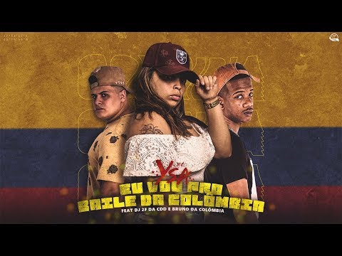 MC Ysa - Eu vou pro Baile da Colômbia (DJs 2F da CDD e Bruno da Colômbia)