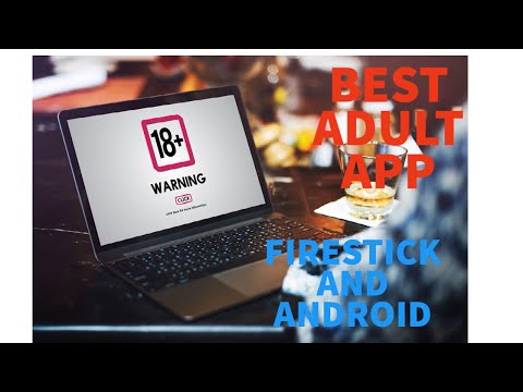 Best Adult App For Firesticks And Android Devices