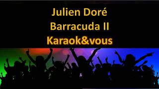 Karaoké Julien Doré - Barracuda II