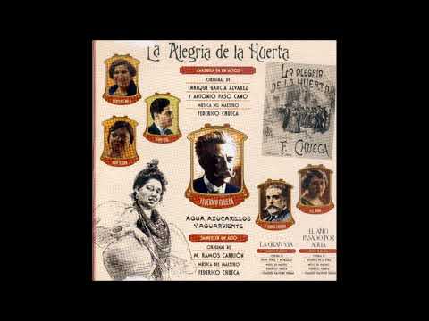 LA ALEGRIA DE LA HUERTA. FEDERICO CHUECA.