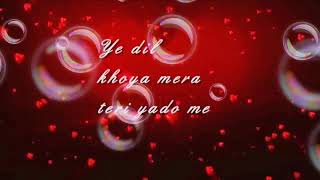 Tu mere liye kuch khas hai