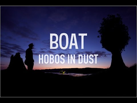 Hobos in Dust - Boat (Lyric Video)
