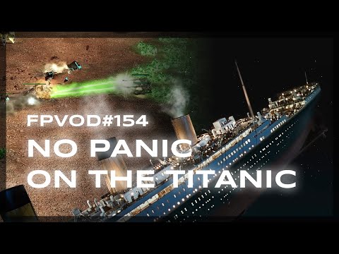 [C&C3: Kane's Wrath] FPVoD#154 - No Panic on the Titanic