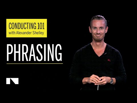 Phrasing | Conducting 101[Part 5 of 6]