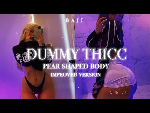 . ˚♡ "𝐃𝐔𝐌𝐌𝐘 𝐓𝐇𝐈𝐂𝐂" ༝ ¡# Pear shaped body = Thick lower body ⸝⸝ Subliminal