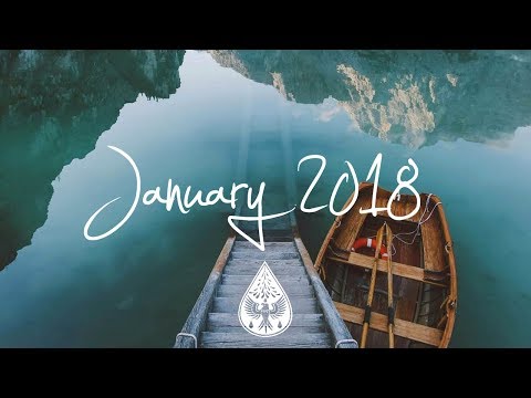 Indie/Pop/Folk Compilation - January 2018 (1-Hour Playlist)
