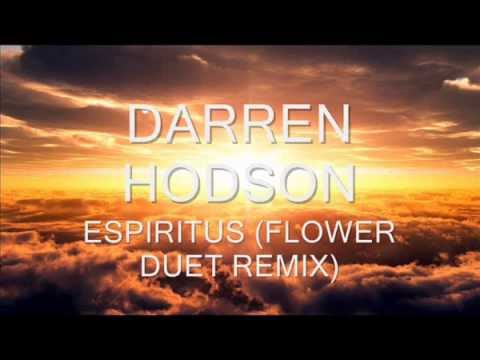 Darren Hodson   Espiritus Flower Duet Remix